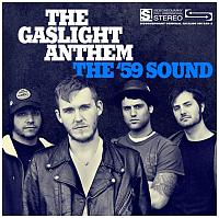 The Gaslight Anthem - The '59 Sound