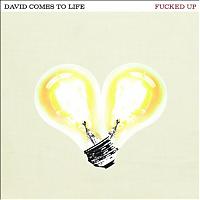 Fucked Up - David Comes to Life