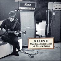 Rivers Cuomo -  Alone : The Home Recordings of Rivers Cuomo