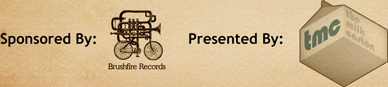 Sponsored By: Brushfire Records / Presented By: The Milk Carton